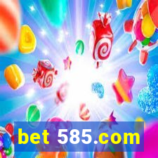 bet 585.com